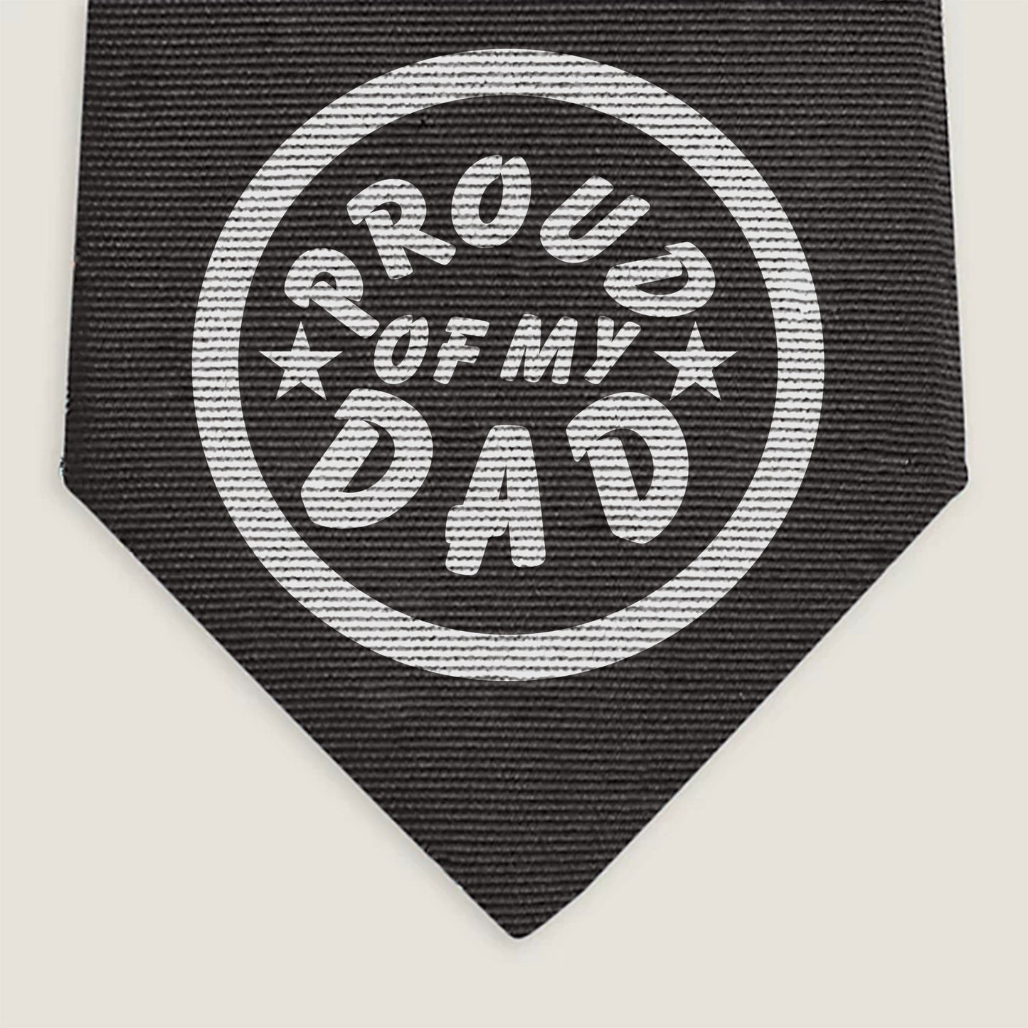 Proud of my Dad Neckties - Cool Ties